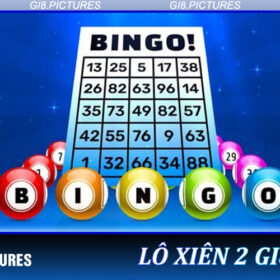 Lô Xiên 2 GI8 - Bí Quyết Từ Cao Thủ Giúp Bạn Nổ Liên Tiếp